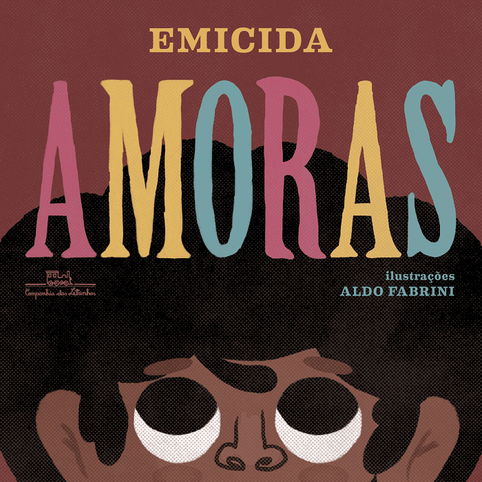 Capa do livro "Amoras", escrito por Emicida e ilustradi por Aldo Fabrini